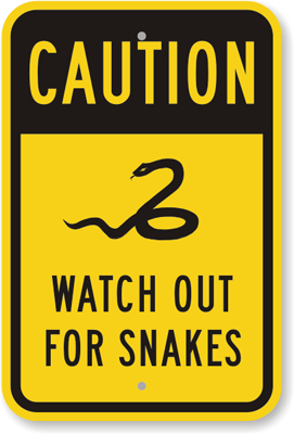 Watch-Out-Snakes-Sign-K-6942